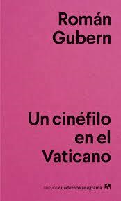 Un cinéfilo en el Vaticano | 9788433916365 | Gubern, Román