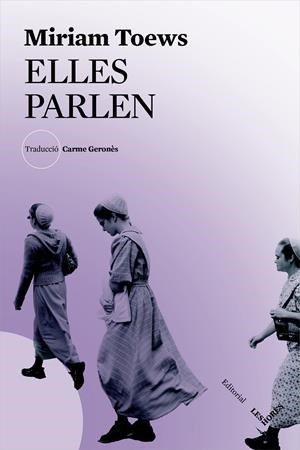 Elles parlen | 9788494904981 | Miriam Toews