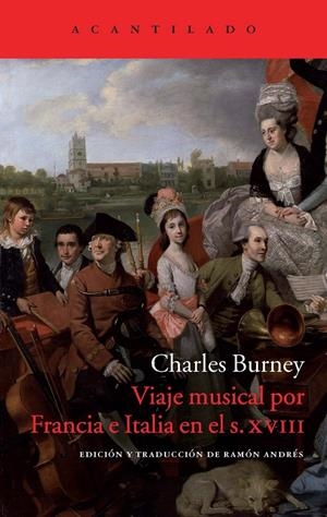Viaje musical por Francia e Italia en e l siglo XVIII | 9788416011070 | Burney, Charles