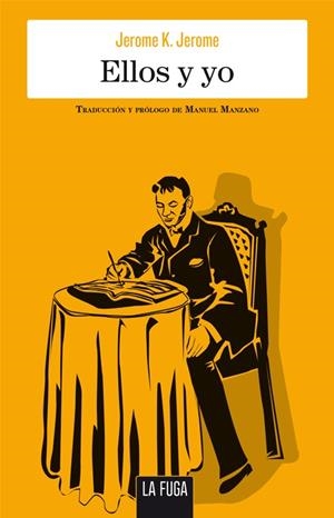 Ellos y yo | 9788494309618 | Jerome K. Jerome