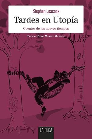 Tardes en utopía | 9788494888120 | Leacock, Stephen