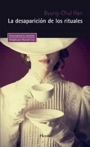La desaparición de los rituales | 9788425444005 | Han, Byung-Chul