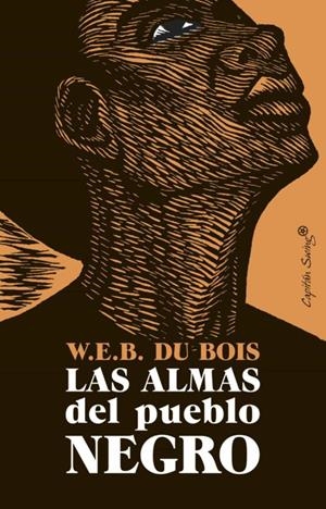 Las almas del pueblo negro | 9788412197990 | Du Bois, W.E.B