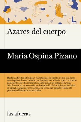 Azares del cuerpo | 9788412145748 | Ospina Lizano, María