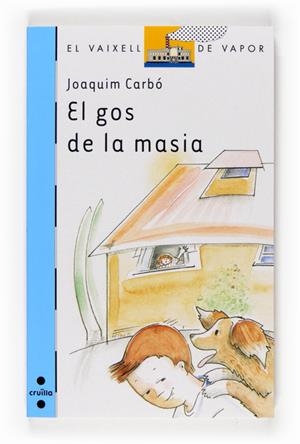El gos de la masia | 9788466120074 | Carbó i Masllorens, Joaquim