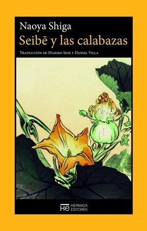 Seibe y las calabazas | 9788412228007 | Shiga, Naoya