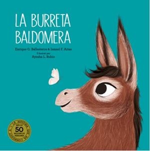 La burreta Baldomera | 9788418133701 | Ballesteros, Enrique G/Arias, Ismael F.