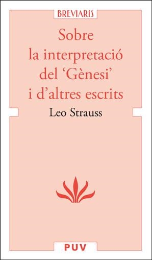 Sobre la interpretació del 'Gènesi' i d'altres escrits | 9788491345992 | Strauss, Leo