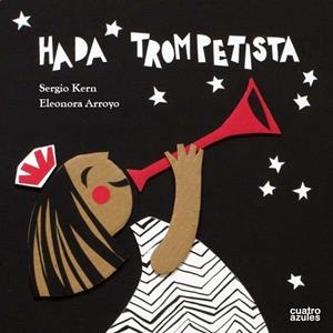 Hada trompetista | 9788494186639 | Kern, Sergio