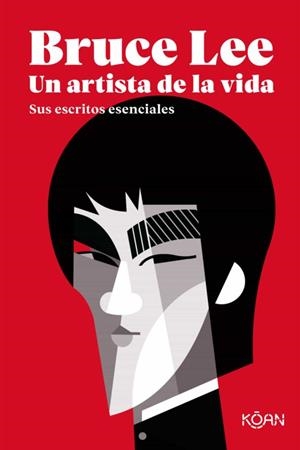Bruce Lee. Un artista de la vida | 9788418223150 | Lee, Bruce