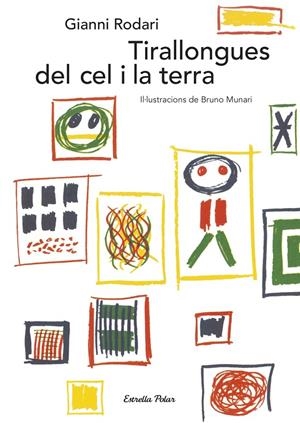 Tirallongues del cel i la terra | 9788491374046 | Rodari, Gianni