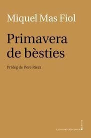 Primavera de bèsties | 9788417833527 | Mas, Miquel