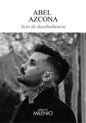 Acto de desobediencia | 9788497438643 | Azcona, Abel