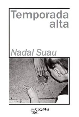 Temporada alta | 9788417200404 | Suau, Nadal