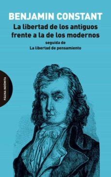 La libertad de los antiguos frente a la de los modernos | 9788412240429 | Constant, Benjamin