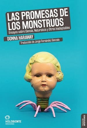 Las promesas de los monstruos | 9788494878275 | Haraway, Donna