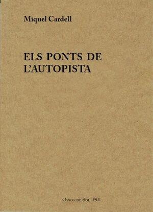 Els ponts de l'autopista | 9788412220636 | Cardell Santandreu, Miquel