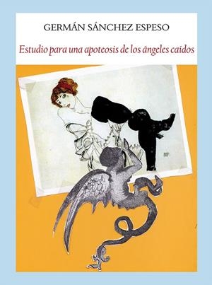 Estudio para una apoteosis de los ángeles caídos | 9788412097955 | Sánchez Espeso, Germán