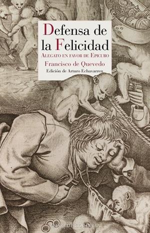 Defensa de la felicidad | 9788418141324 | De Quevedo, Francisco