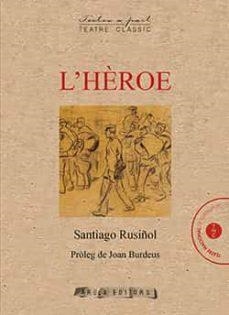 L'hèroe | 9788412196788 | Rusiñol, Santiago