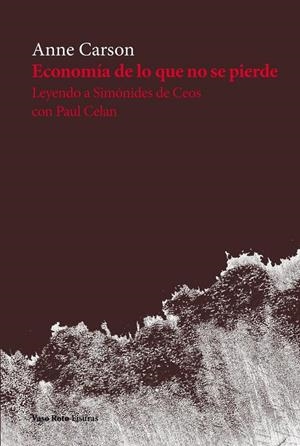 Economía de lo que no se pierde | 9788412243956 | Carson, Anne