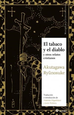 El tabaco y el diablo (y otros relatos cristianos) | 9788417419646 | Akutagawa, Ryunosuke