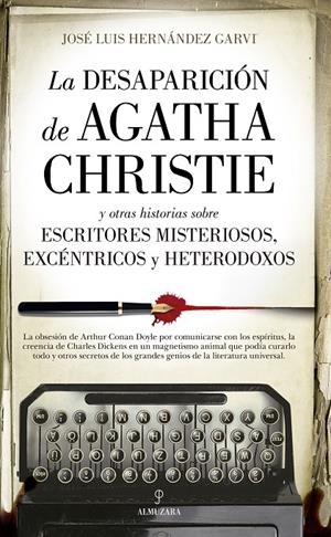 La desaparición de Agatha Christie | 9788418346552 | José Luis Hernández Garvi