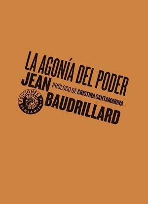 La agonía del poder | 9788494970054 | Baudrillard, Jean