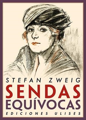 Sendas equívocas | 9788416300853 | Zweig, Stefan