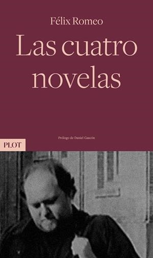 Las cuatro novelas | 9788486702892 | Romeo, Félix
