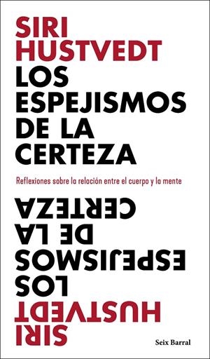 Los espejismos de la certeza | 9788432237898 | Hustvedt, Siri