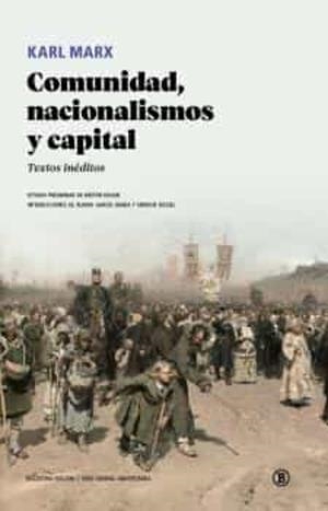 Comunidad, nacionalismos y capital | 9788418684012 | Marx, Karl