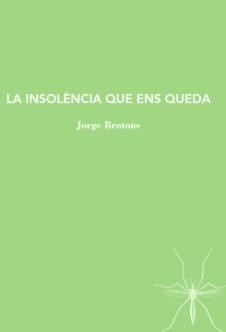 La insolència que ens queda | 9788412328905 | Brotons, Jorge