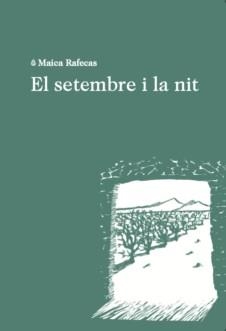 El setembre i la nit | 9788412171280 | Rafecas, Maica