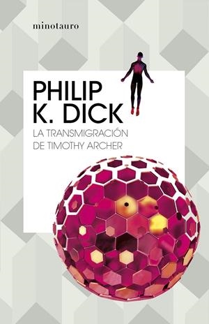 La transmigración de Timothy Archer | 9788445007419 | Dick, Philip K.