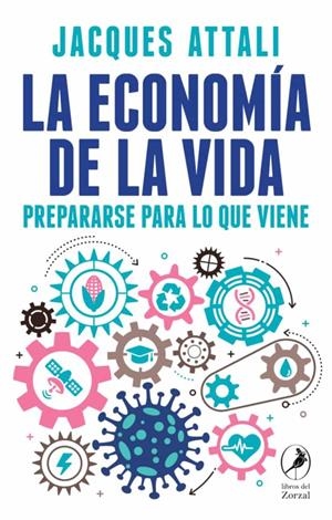 La economía de la vida | 9788418309168 | Jacques, Atalli