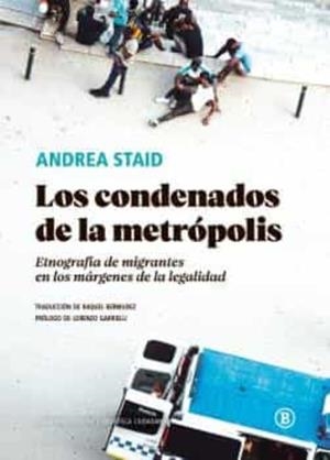 Los condenados de la metrópolis | 9788418684029 | Staid, Andrea