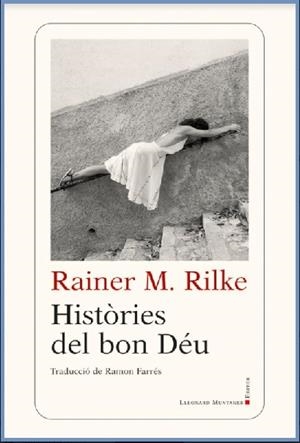 Històries del bon Déu | 9788417833763 | Rilke, Rainer M./Farrés Puntí, Ramon