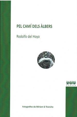 Pel camí dels àlbers | 9788412252651 | Del Hoyo, Rodolfo