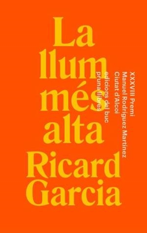 La llum més alta | 9788412312515 | Garcia, Ricard