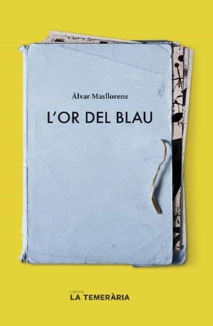 L'or del blau | 9788412356403 | Masllorens, Àlvar