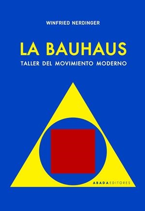 La Bauhaus | 9788417301705 | Nerdinger, Winfried