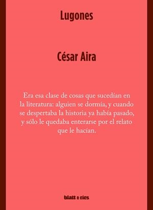 Lugones | 9789874941756 | Aira, César