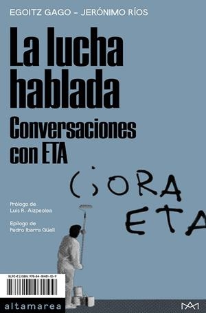 La lucha hablada | 9788418481109 | Gago, Egoitz/Ríos, Jerónimo