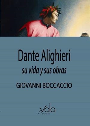Dante Alighieri | 9788412170894 | Boccaccio, Giovanni