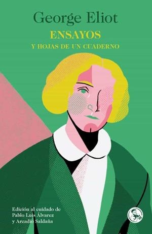 Ensayos y hojas de un cuaderno | 9788418782015 | Eliot, George