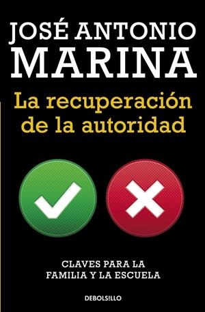 La recuperación de la autoridad | 9788490623084 | Marina, José Antonio