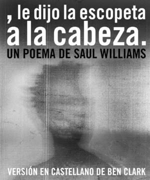 Le dijo la escopeta a la cabeza | 9788412398809 | Williams, Saul