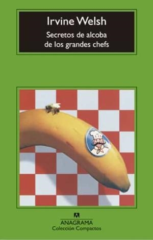 Los secretos de alcoba de los grandes chefs | 9788433960887 | Welsh, Irvine