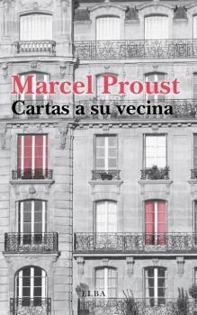 Cartas a su vecina | 9788412200966 | Proust, Marcel